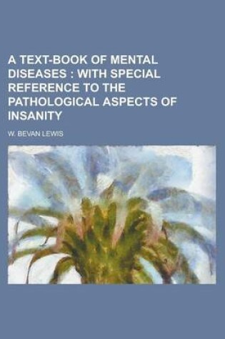 Cover of A Text-Book of Mental Diseases