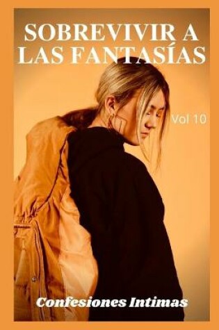 Cover of sobrevivir a las fantasías (vol 10)