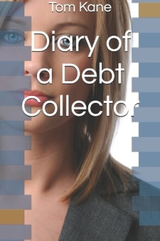 Cover of Diary of a Debt Collector