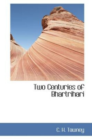 Cover of Two Centuries of Bhartrihari