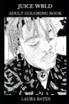 Book cover for Juice Wrld Adult Coloring Book