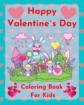 Book cover for Happy Valentine`s Day Coloring book for kids