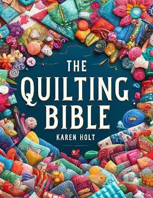 Book cover for The Quilting Bible