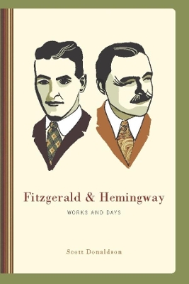 Book cover for Fitzgerald and Hemingway