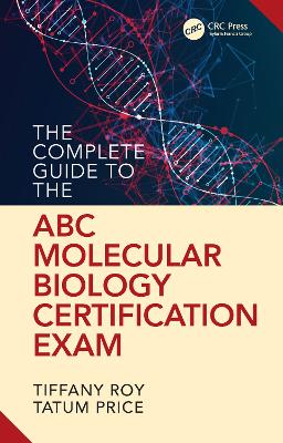 Book cover for The Complete Guide to the ABC Molecular Biology Certification Exam