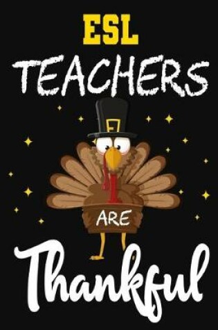 Cover of ESL Teachers Are Thankful