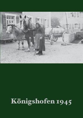 Book cover for Königshofen 1945