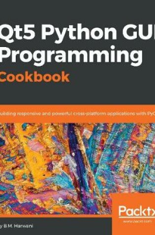 Cover of Qt5 Python GUI Programming Cookbook