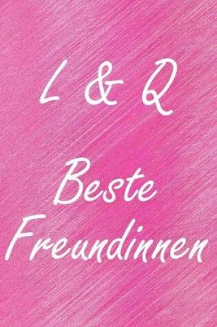Cover of L & Q. Beste Freundinnen
