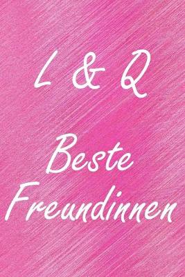 Book cover for L & Q. Beste Freundinnen