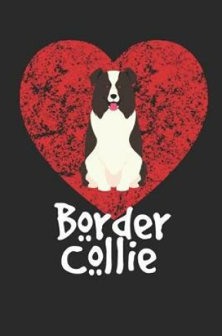 Cover of I Love My Border Collie