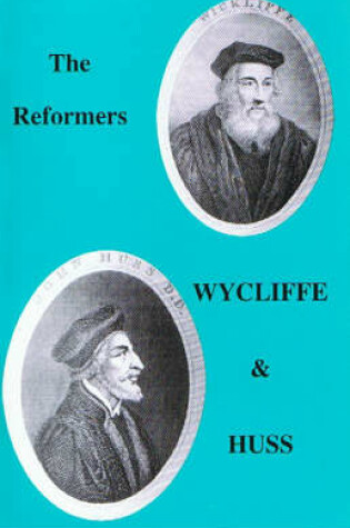 Cover of Wycliffe and Huss