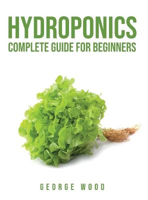 Book cover for Hydroponics Complete Guide for Beginners