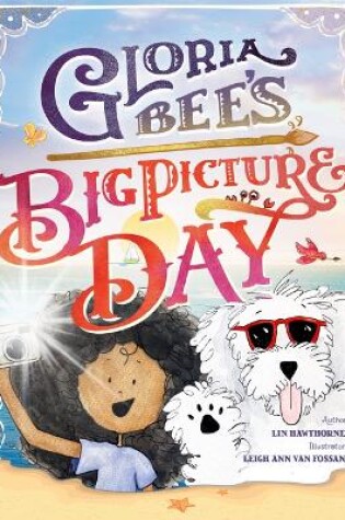 Cover of Gloria Bee's Big Picture Day