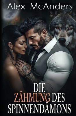 Cover of Die Zähmung des Spinnendämons