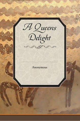 Cover of A Queens Delight