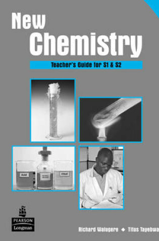 Cover of New Chemistry Teacher's Guide for S1 & S2 for Uganda