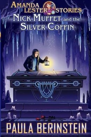 Cover of Nick Muffet and the Silver Coffin