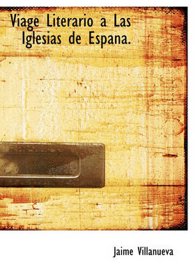 Book cover for Viage Literario a Las Iglesias de Espana.