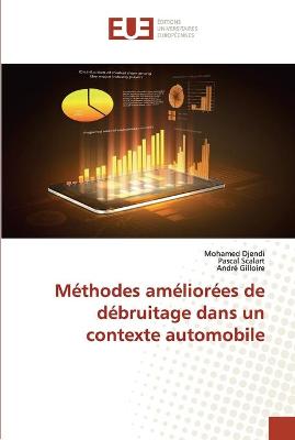 Book cover for Methodes ameliorees de debruitage dans un contexte automobile