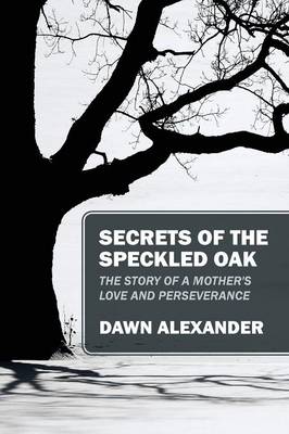 Book cover for Secrets of the Speckled Oak