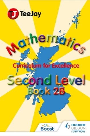 Cover of TeeJay Mathematics CfE Second Level Book 2B