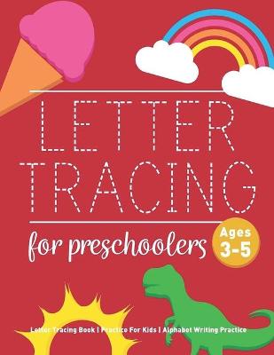 Book cover for Letter Tracing for Preschoolers ages 3-5