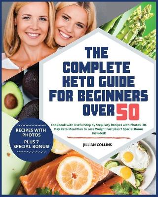 Book cover for The Complete Keto Guide for Beginners over 50