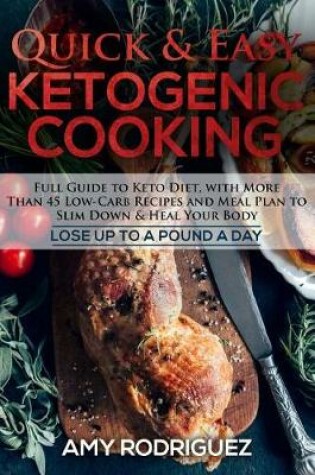 Cover of Quick & Easy Ketogenic Cooking