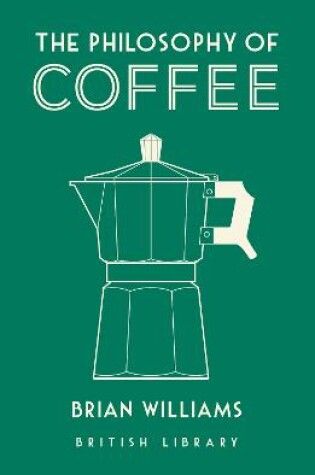 Cover of The Philosophy of Coffee