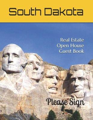 Book cover for South Dakota Real Estate Open House Guest Book