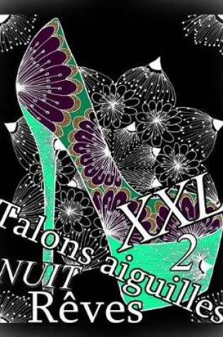 Cover of Talons Aiguilles Reves Nuit XXL 2