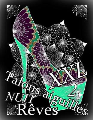 Book cover for Talons Aiguilles Reves Nuit XXL 2