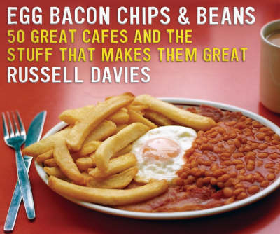 Book cover for Egg, Bacon, Chips and Beans