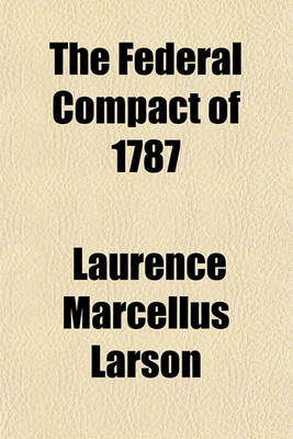 Book cover for The Federal Compact of 1787