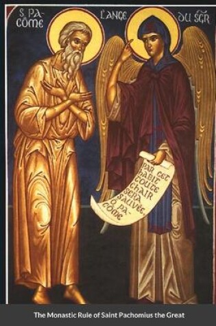 Cover of The Monastic Rule of Saint Pachomius the Great