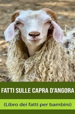 Cover of Fatti sulle Capra d'Angora (Libro dei fatti per bambini)