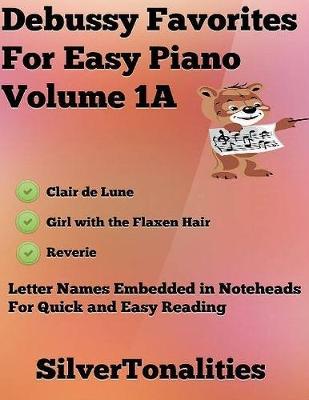 Book cover for Debussy Favorites for Easy Piano Volume 1 A