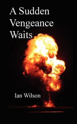 Book cover for A Sudden Vengeance Waits