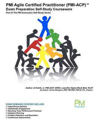 Book cover for PMI Agile Certified Practitioner (PMI-ACP) Exam Preparation Self-Study Courseware