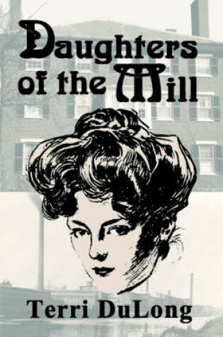 Cover of Daughters Of The Mill