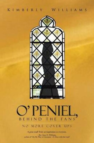 Cover of O'Peniel, Behind the Fans