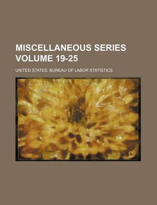 Book cover for Miscellaneous Series Volume 19-25