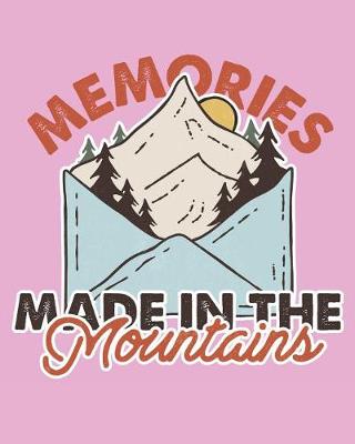 Book cover for Memories Made in the Mountains