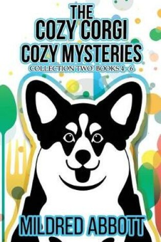 Cover of The Cozy Corgi Cozy Mysteries - Collection Two