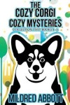 Book cover for The Cozy Corgi Cozy Mysteries - Collection Two