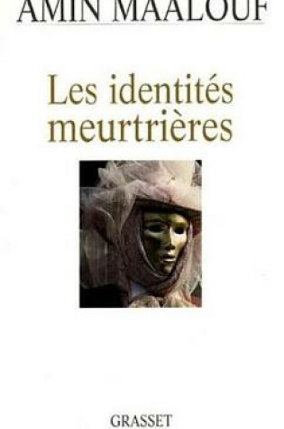 Cover of Les Identites Meurtrieres
