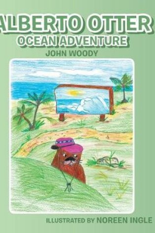 Cover of Alberto Otter Ocean Adventure