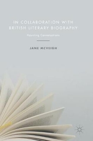 Cover of In Collaboration with British Literary Biography