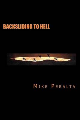 Book cover for Backsliding To Hell